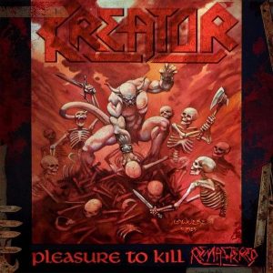 Виниловая пластинка KREATOR Pleasure To Kill Remastered